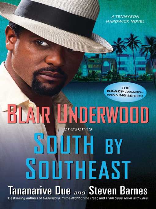 Title details for South by Southeast by Blair Underwood - Wait list